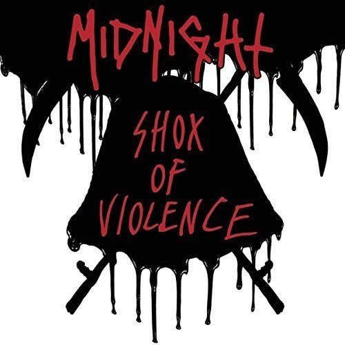 Midnight/Shox Of Violence@Import-Gbr