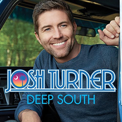 Josh Turner/Deep South