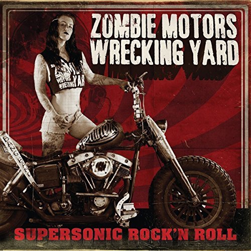 Zombie Motors Wrecking Yard/Supersonic Rock N Roll@Import-Gbr