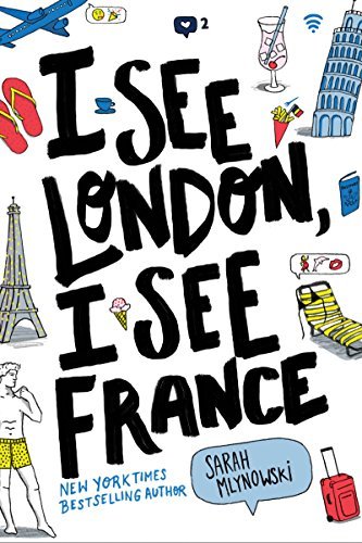 Sarah Mlynowski/I See London, I See France