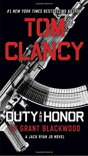 Grant Blackwood/Tom Clancy Duty and Honor@Reprint