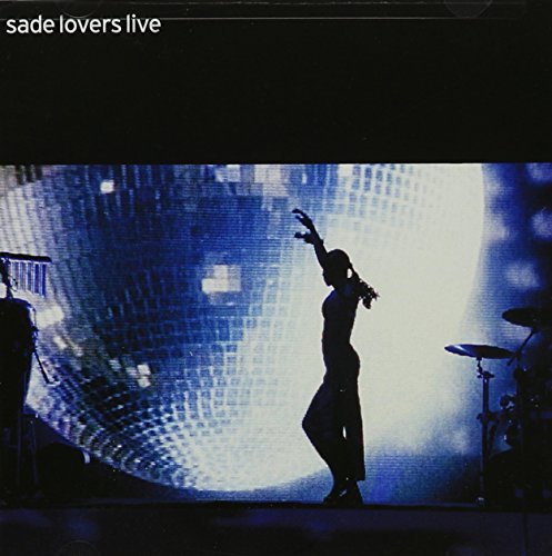 Sade/Lovers Live