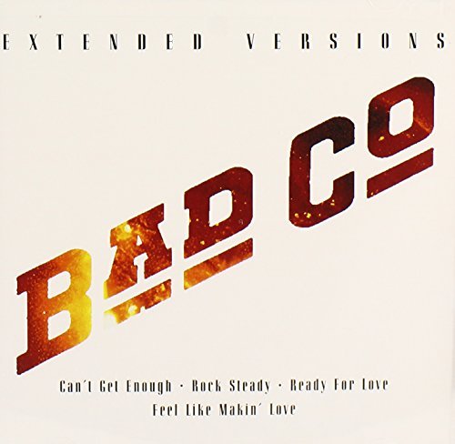 Bad Company/Extended Versions