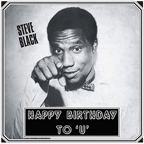 Steve Black/Happy Birthday To 'U'@Lp
