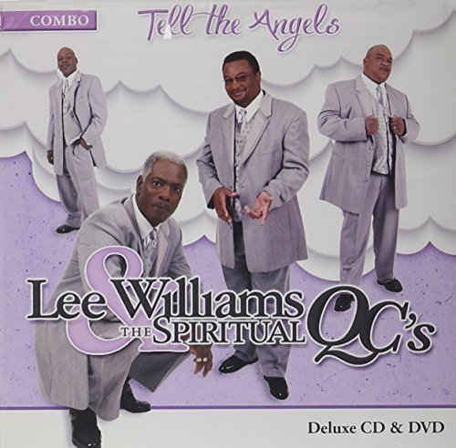 Lee & Spiritual Qc's Williams/Tell The Angels