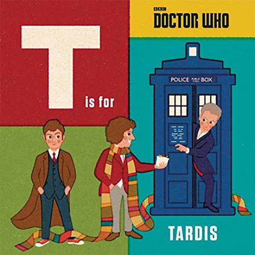 Bbc/Doctor Who: T Is For Tardis
