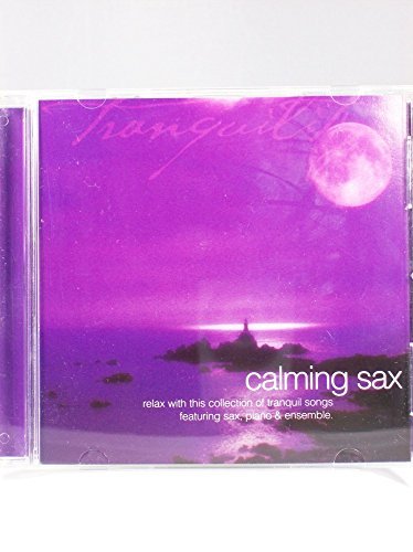 Calming Sax/Calming Sax