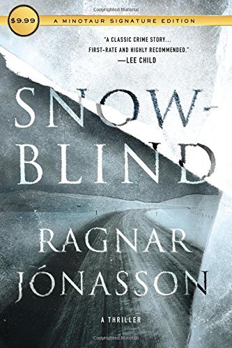 Ragnar Jonasson/Snowblind@ A Thriller