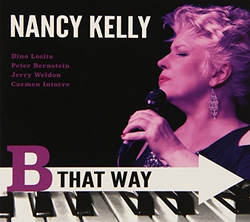 Nancy Kelly/B That Way