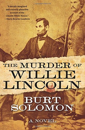 Burt Solomon/Murder of Willie Lincoln