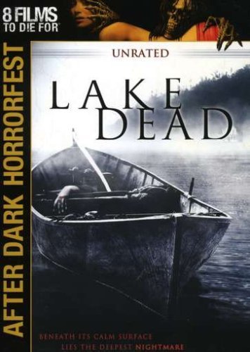 Lake Dead/After Dark Horrorfest@Ws