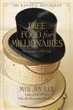 Min Jin Lee Free Food For Millionaires 