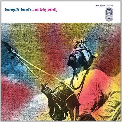 Bengali Bauls/At Big Pink@Import-Gbr