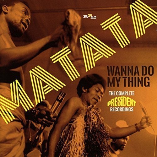 Matata/Wanna Do My Thing: The Complet@Import-Gbr@2cd