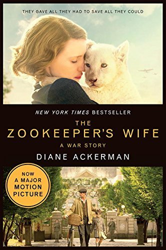 Diane Ackerman/The Zookeeper's Wife@A War Story