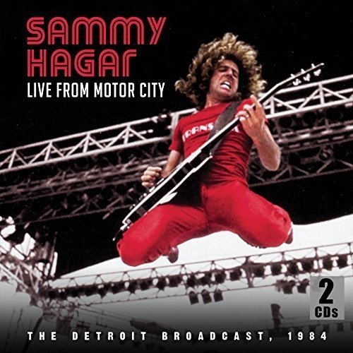 Sammy Hagar/Live From Motor City