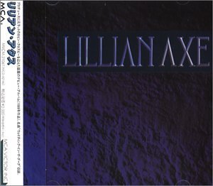 Lillian Axe/Lillian Axe@Import