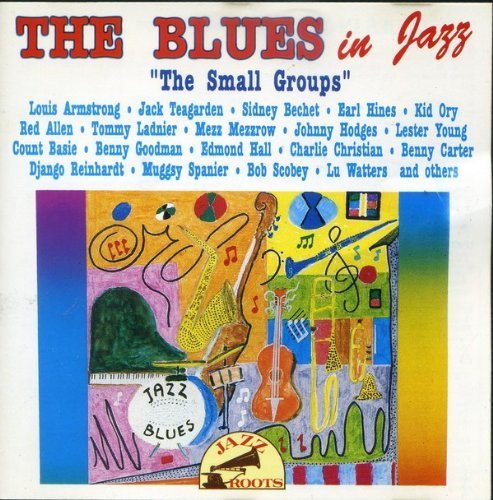 Small Groups/Blues In Jazz