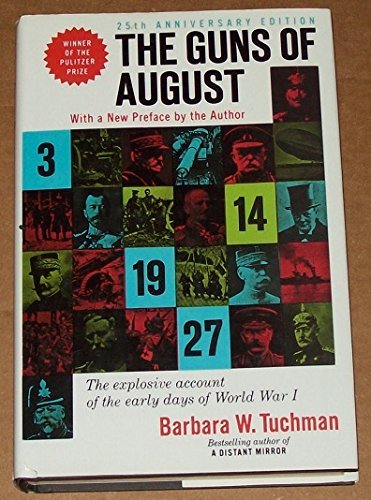 Barbara W. Tuchman Guns Of August 