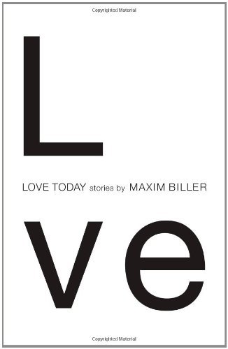 Anthea Bell Maxim Biller Love Today Stories 