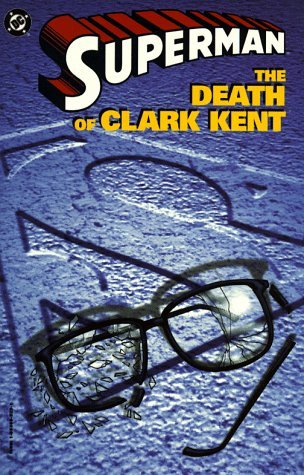 Dc Comics/Superman: The Death Of Clark Kent