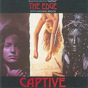 Captive/Soundtrack@Music by The Edge & Michael Brook