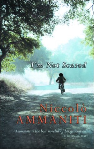 Hunt, Jonathan Ammaniti, Niccolo/I'M Not Scared