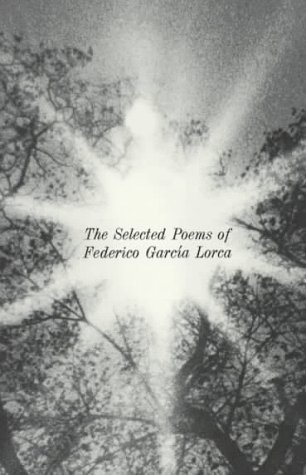 Donald M. Allen Federico García Lorca/The Selected Poems Of Federico García Lorca (New D