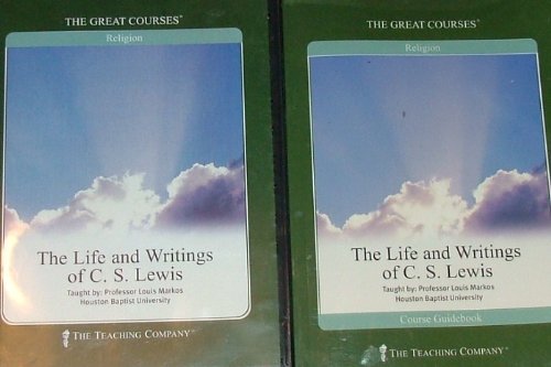 Louis Markos The Life And Writings Of C.S. Lewis 