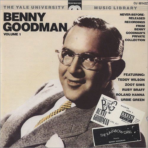 Benny Goodman/The Benny Goodman Yale Archives - Vol. 1
