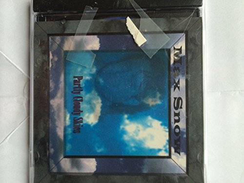 Max Snow/Partly Cloudy Skies