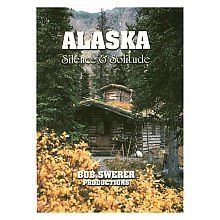 Bob Swerer Sr. Bob Swerer Dick Proenneke Bob Swere Alaska Silence & Solitude 
