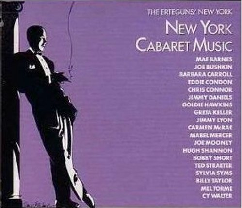 Mae Barnes Joe Bushkin Barbara Carroll Cy Walter E The Erteguns' New York New York Cabaret Music 
