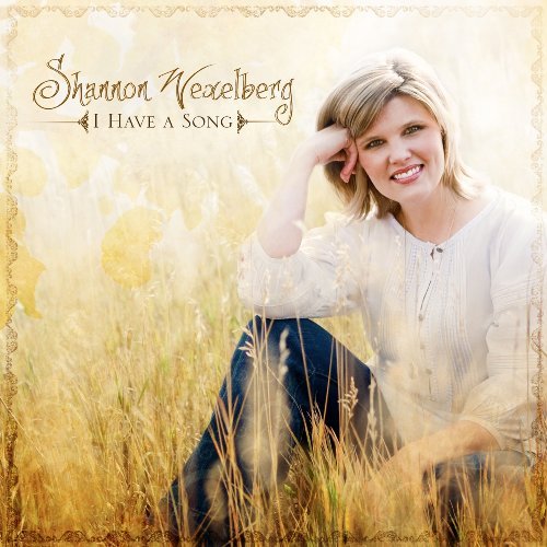 Shannon Wexelberg/I Have A Song