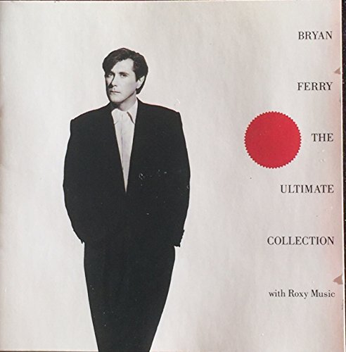 BRYAN FERRY/ROXY MUSIC/ULTIMATE COLLECTION@Ultimate Collection (1988, With Roxy Music, Pictur