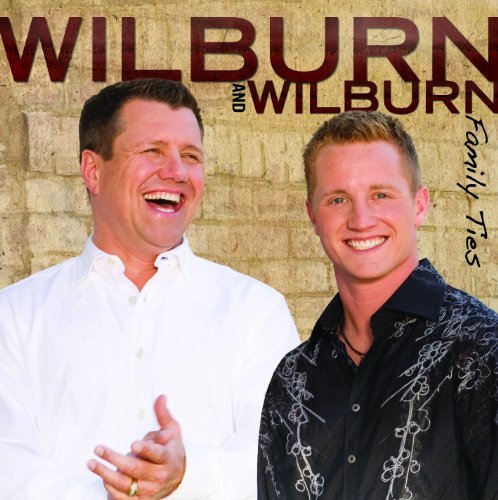 Wilburn & Wilburn/Family Ties