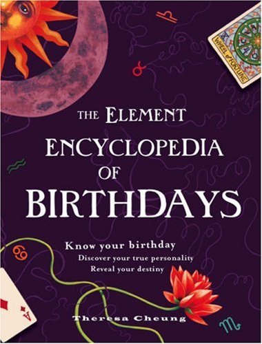 Theresa Cheung The Element Encyclopedia Of Birthdays 