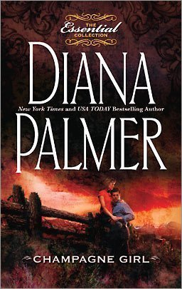 Diana Palmer/Champagne Girl (The Essential Collection)