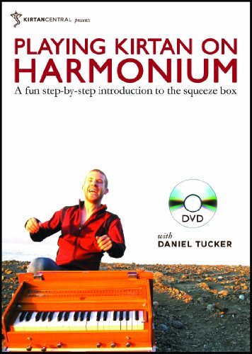Daniel Tucker/Playing Kirtan On Harmonium: A Fun Step-By-Step In