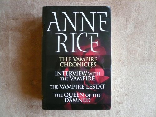 Anne Rice The Vampire Chronicles Interview With The Vampire 
