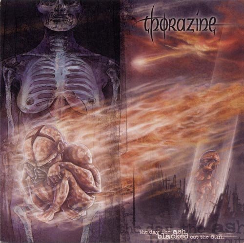 Thorazine/The Day The Ash Blacked Out The Sun