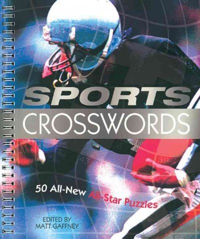 Matt Gaffney Sports Crosswords 50 All New All Star Puzzles 