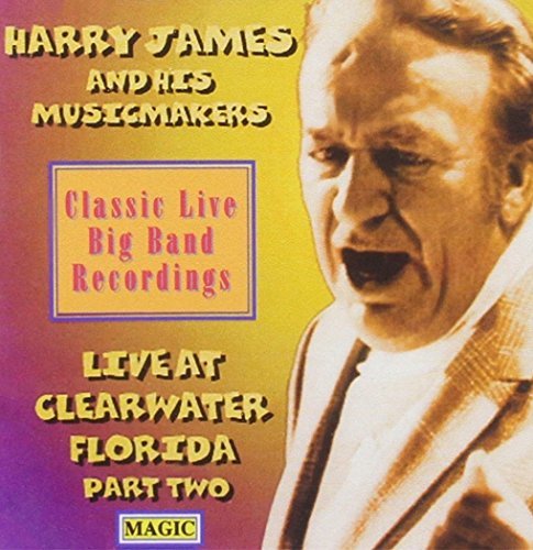 Harry James/Vol. 2-Live At Clearwater