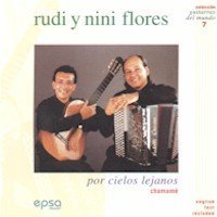 Rudi & Nini Flores/Por Cielos Lejanos
