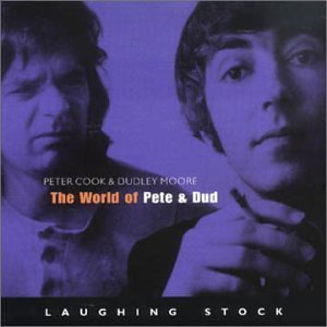 Cook & Moore/World Of Pete & Dud