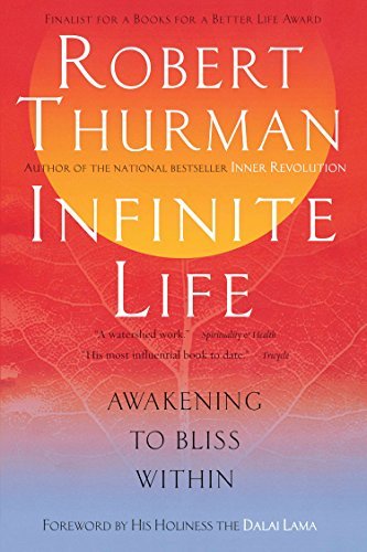 Robert Thurman/Infinite Life@ Awakening to Bliss Within