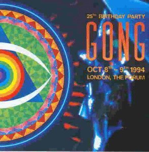 Gong 25th Birthday Party London*the Import Gbr 2 CD 