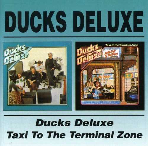 Ducks Deluxe/Ducks Deluxe/Taxi To Terminal@Import-Gbr@2 Cd