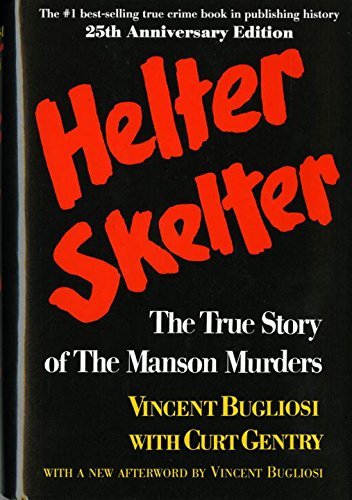 Bugliosi,Vincent/ Gentry,Curt/Helter Skelter@25 ANV