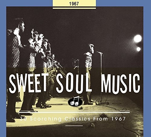 Sweet Soul Music: 1967/Sweet Soul Music: 1967